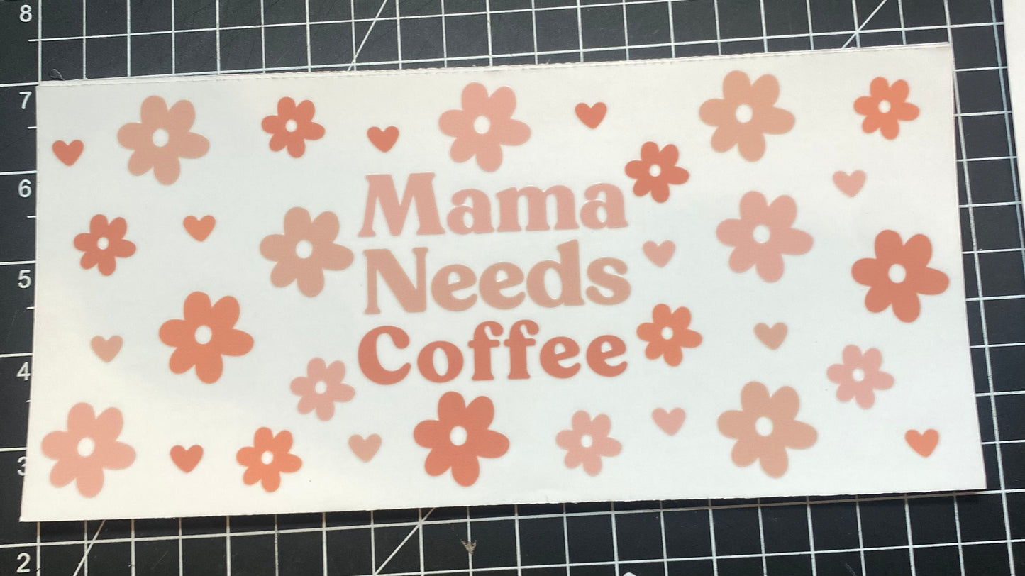 Mama needs coffee